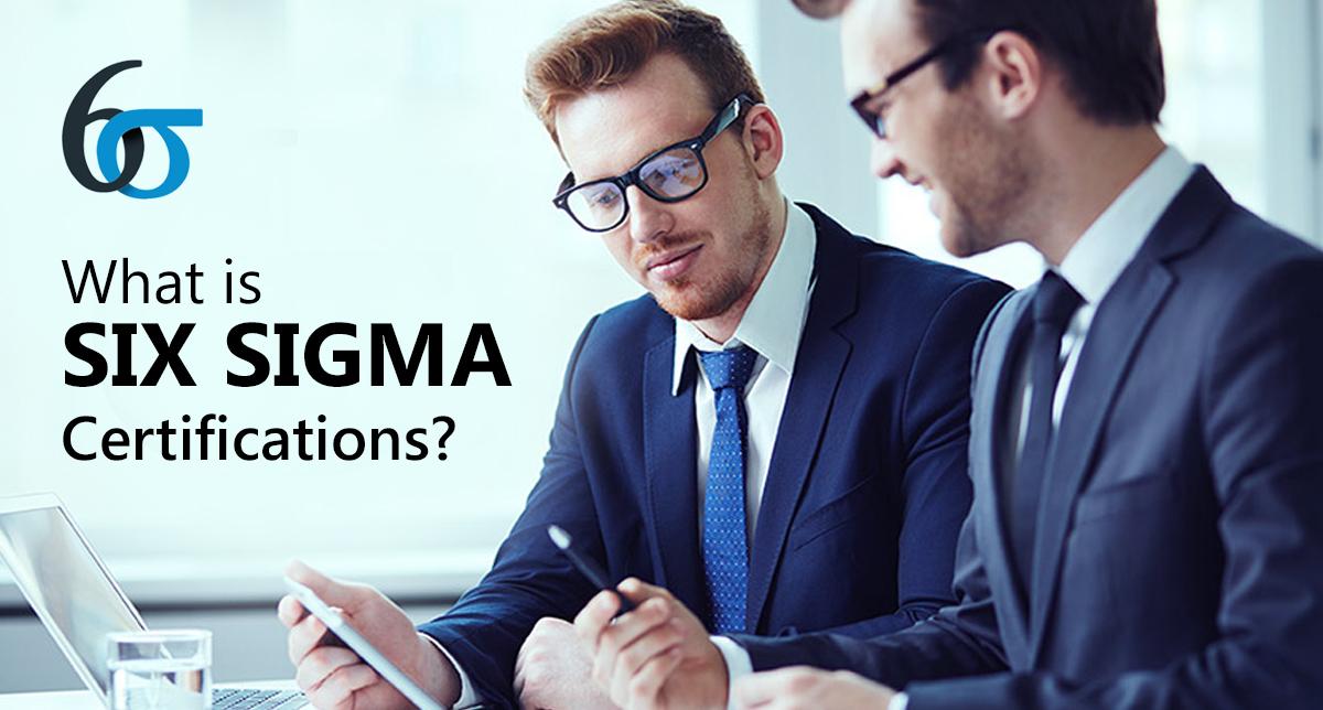 What is Six Sigma Certification