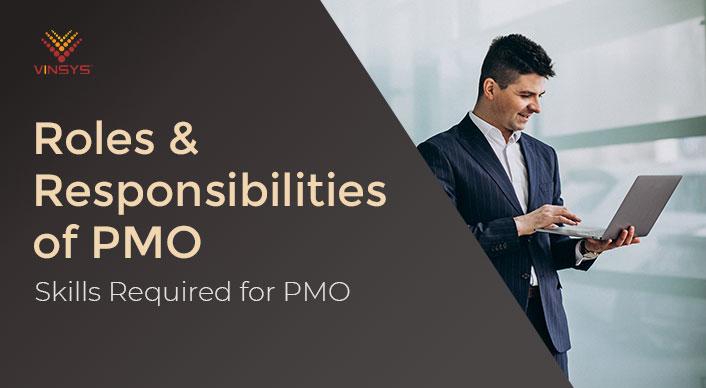 Roles and Responsibilities of Project Management Officer (PMO)