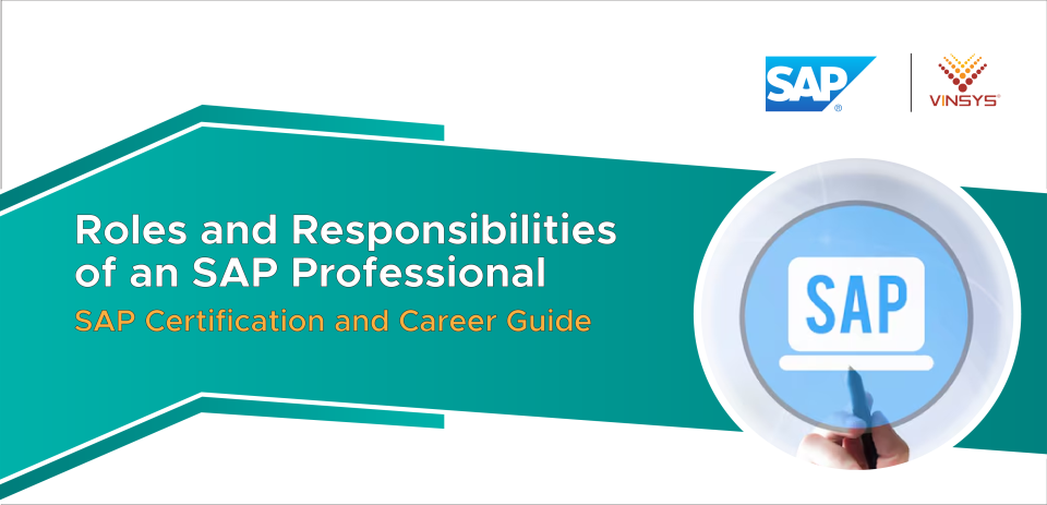SAP Certification Career Guide, Roles and Responsibilities